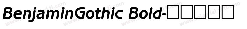 BenjaminGothic Bold字体转换